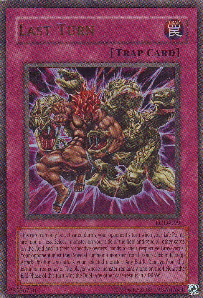 Last Turn | Legacy of Darkness | LOD-099 | Ultra Rare