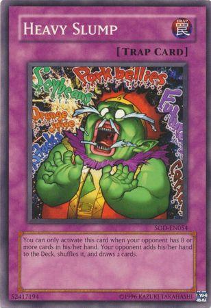 Heavy Slump | Soul of the Duelist | SOD-EN054 | Common