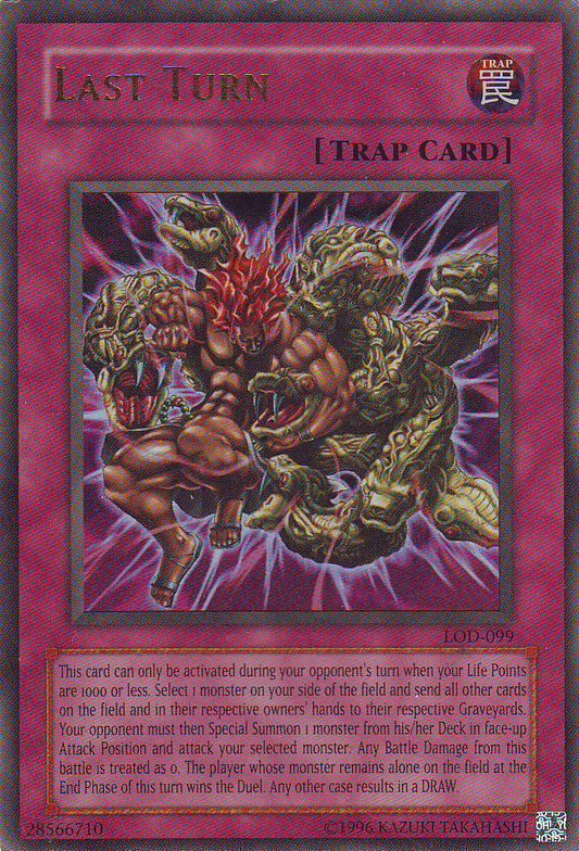 Last Turn | Legacy of Darkness | LOD-099 | Ultra Rare | 1st