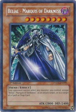 Belial - Marquis of Darkness | Phantom Darkness | PTDN-EN099 | Secret Rare | 1st