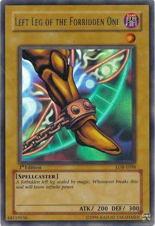 Left Leg Of The Forbidden One | Legend of Blue Eyes White Dragon | LOB-E098 | none | 1st