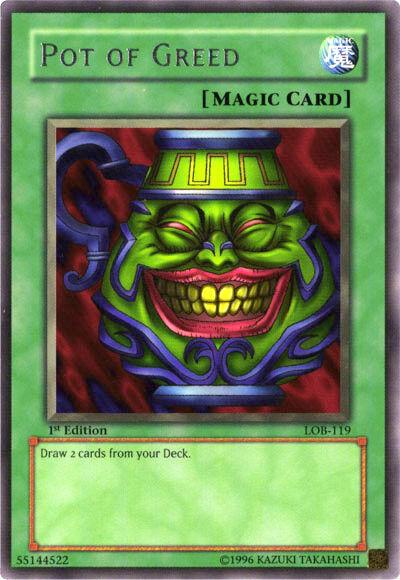 Pot of Greed | Legend of Blue Eyes White Dragon | LOB-119 | Rare | 1st