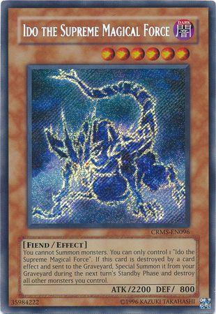 Ido the Supreme Magical Force | Crimson Crisis | CRMS-EN096 | Secret Rare