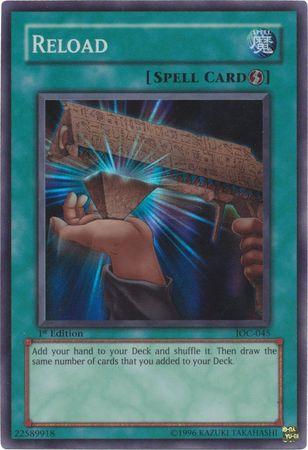 Reload | Invasion of Chaos | IOC-045 | Super Rare | 1st