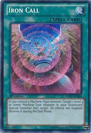 Iron Call | Hidden Arsenal 7: Knight of Stars | HA07-EN066 | Secret Rare | 1st