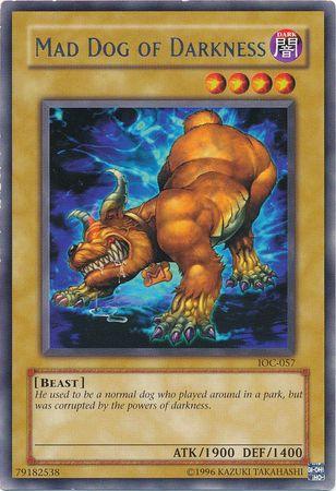 Mad Dog of Darkness | Invasion of Chaos | IOC-057 | Rare