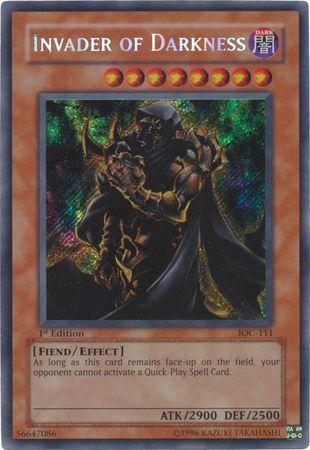 Invader of Darkness | Invasion of Chaos | IOC-111 | Secret Rare | 1st