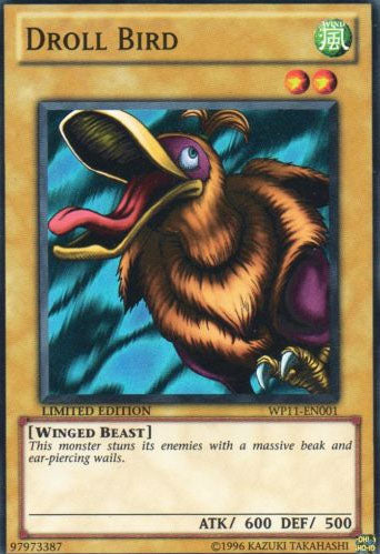 Droll Bird | World Championship 2010 Card Pack | WCPP-EN001 | Rare