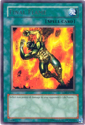 Final Flame | Legend of Blue Eyes White Dragon | LOB-EN100 | Rare