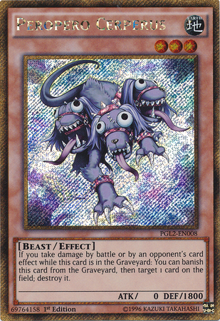Peropero Cerperus | Premium Gold: Return of the Bling | PGL2-EN008 | Gold Secret Rare