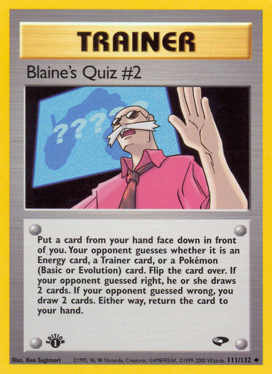 Blaine’s Quiz #2 | Gym Challenge | Gym | 111/132 | New Mint | Uncommon