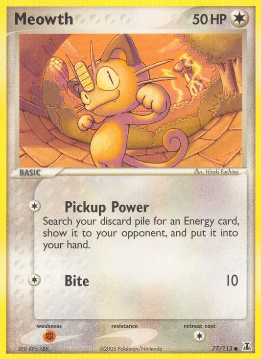 Meowth | Delta Species | EX | 77/113 | New Mint | Common