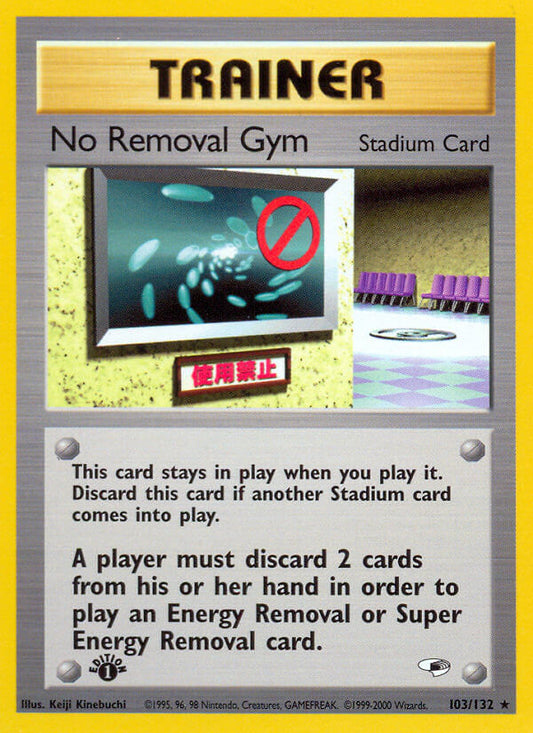 No Removal Gym | Gym Heroes | Gym | 103/132 | New Mint | Rare